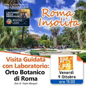 roma insolita, roma, visita guidata, orto botanico