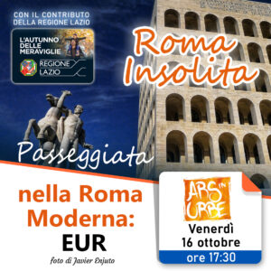 roma, roma insolita, visita guidata, eur, roma moderna